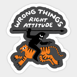 Wrong Things Right Attitude Sticker